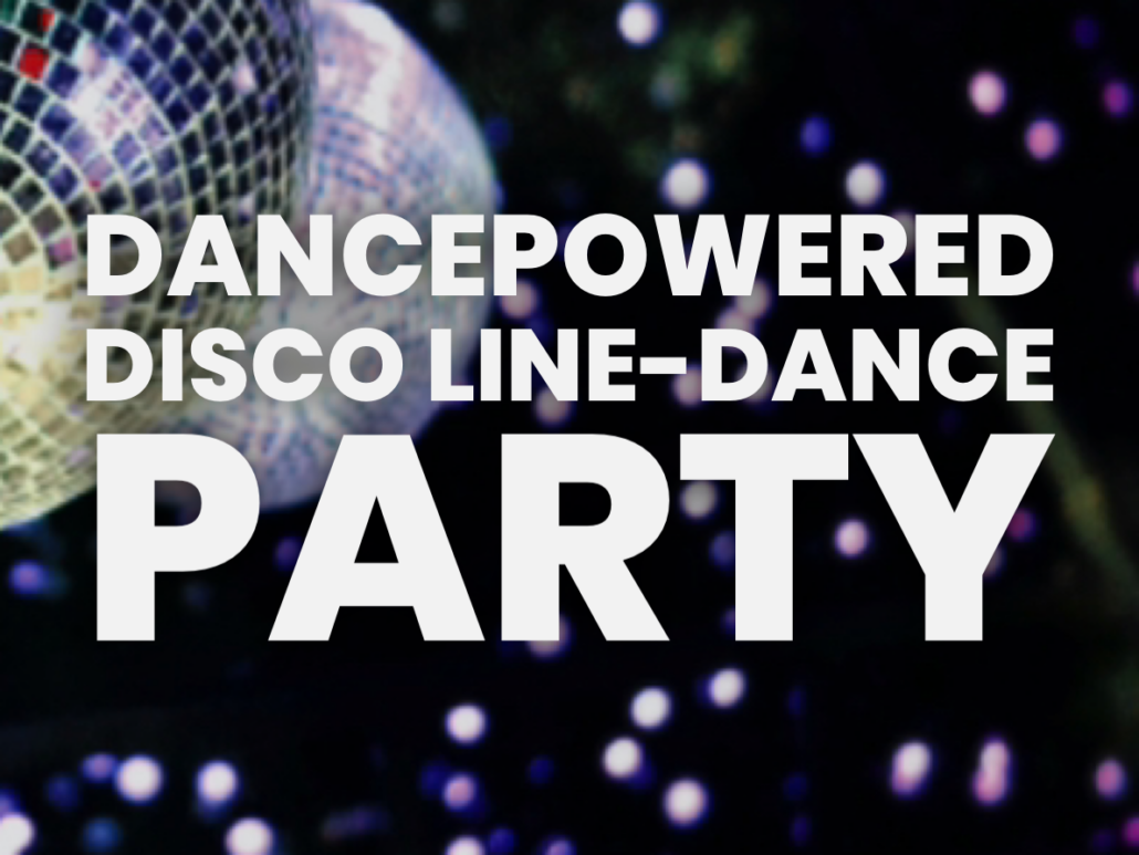 Disco Party at Viva Arts with Jennifer Cepeda - Learn Line Dances, Disco Moves in a fun, social setting. Open-Level! That means beginners and beyond can come to the Party!